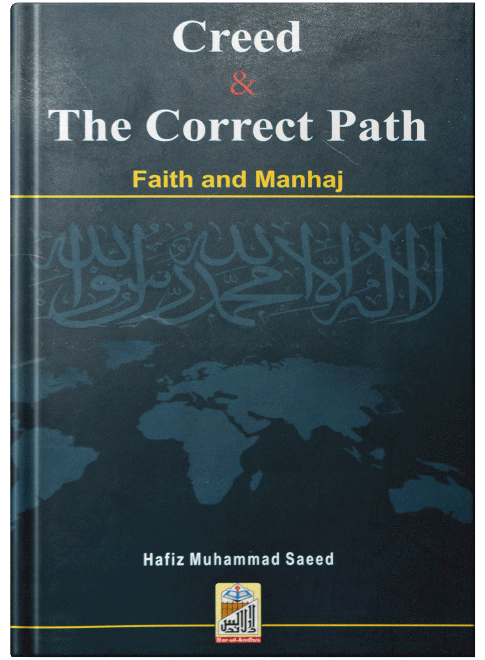 Creed And The Correct Path Faith And Manhaj
