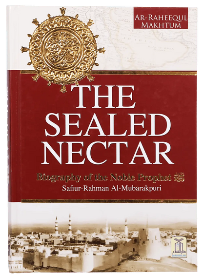 The Sealed Nectar (Ar Raheeq Al Makhtum) - Imported