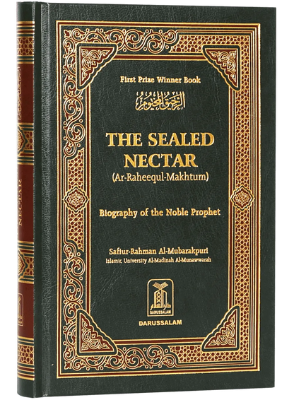 The Sealed Nectar (Ar Raheeq ul Makhtum)
