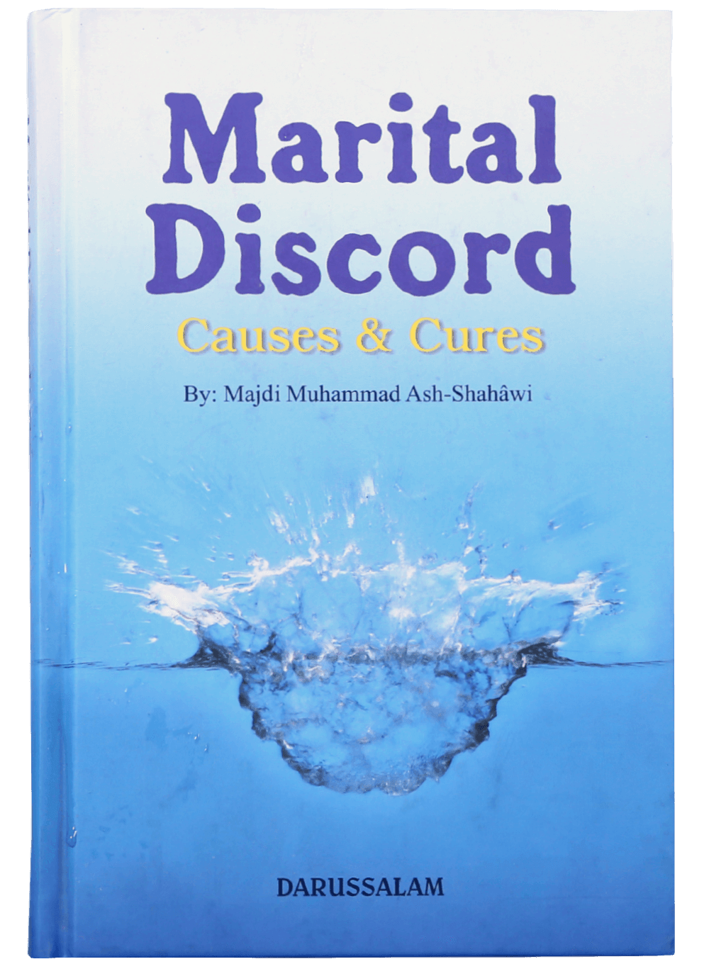 Marital Discord - Causes and Cures