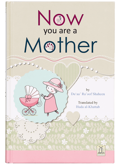 Now you are a Mother