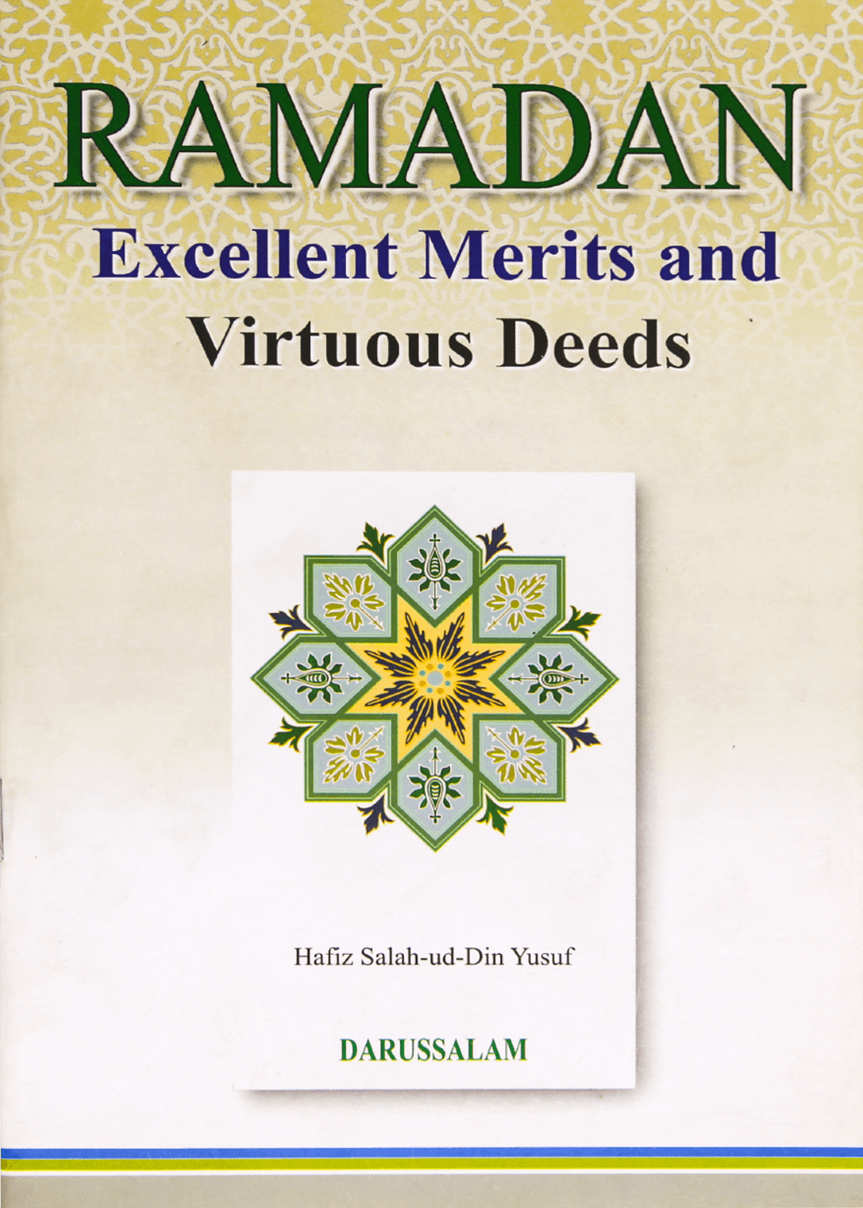 Ramadan Excellent Merits and Virtuous Deeds