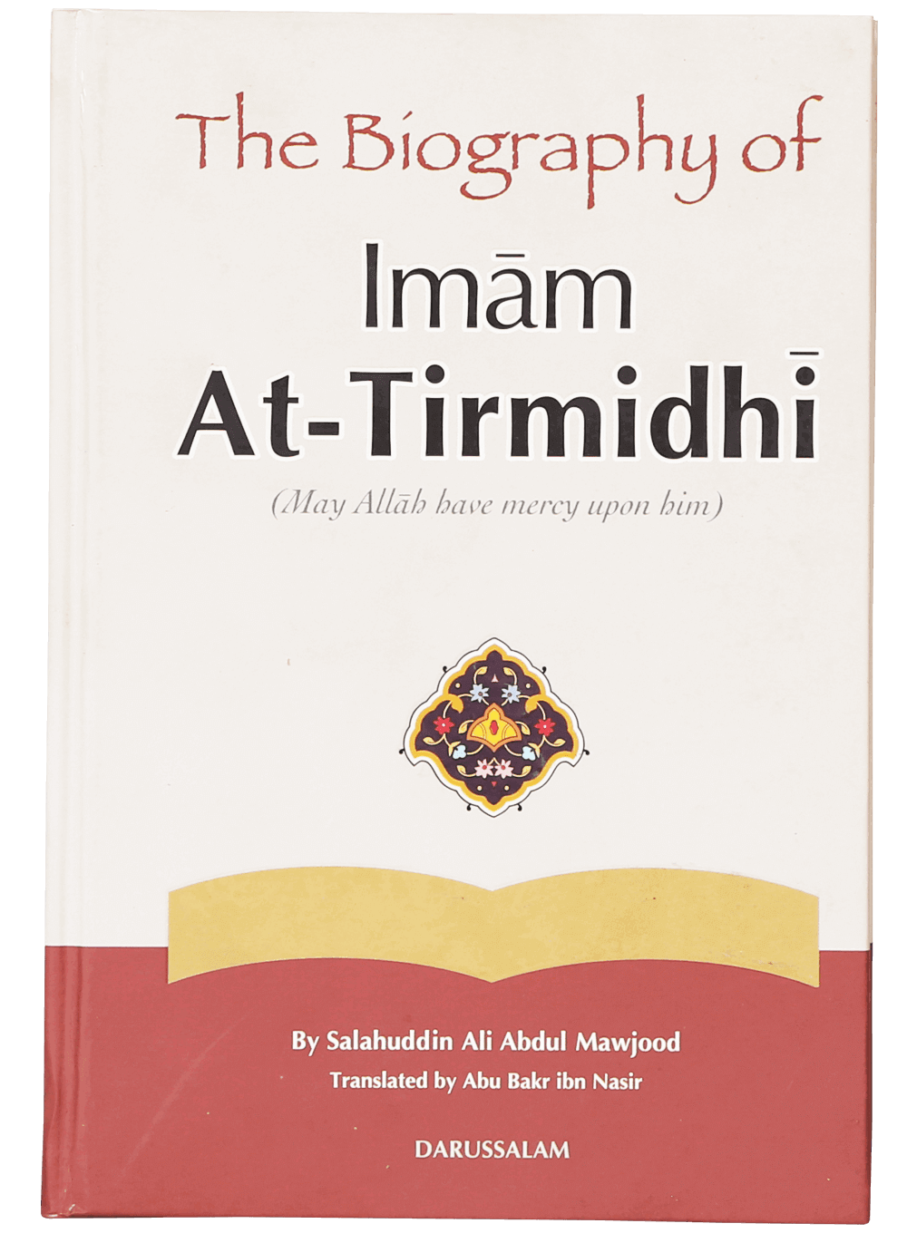 The Biography of Imam At-Tirmidhi