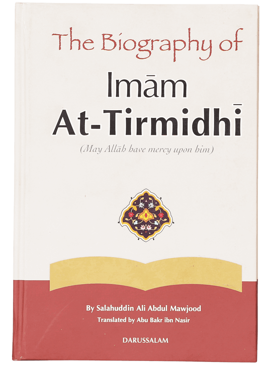 The Biography of Imam At-Tirmidhi