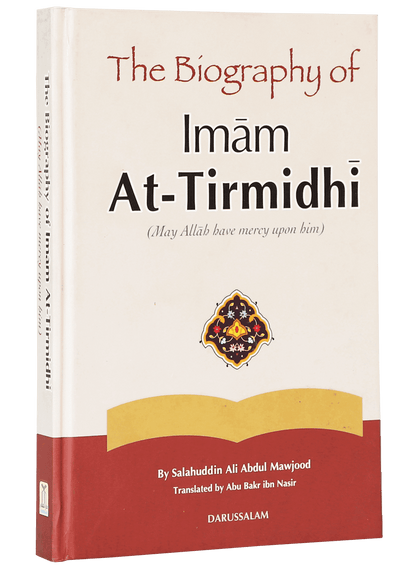 The Biography of Imam At-Tirmidhi