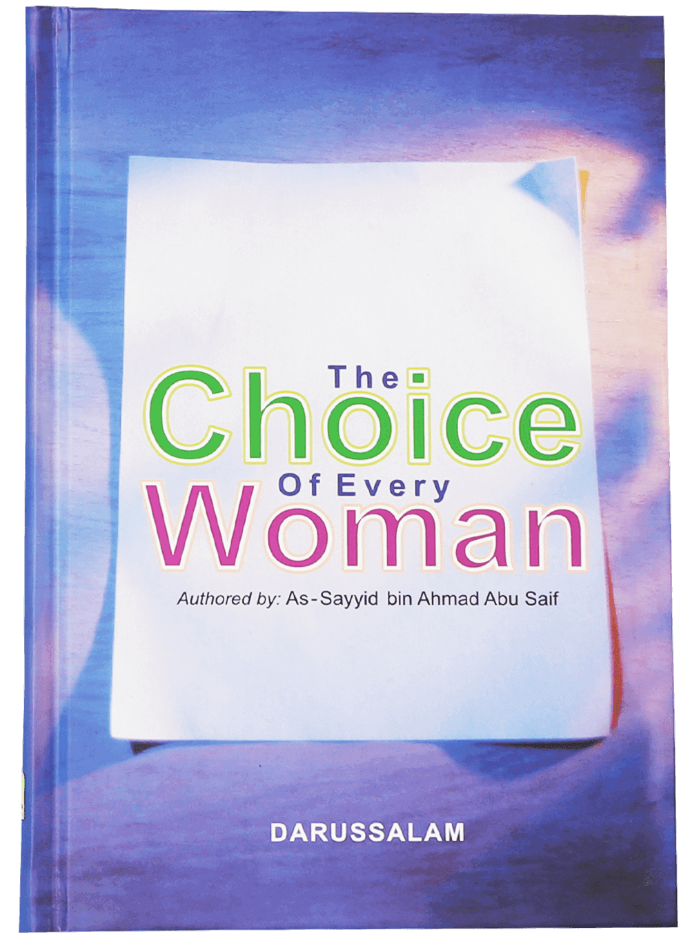 The Choice of Every Women