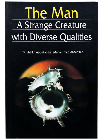 The Man: A Strange Creature With Diverse Qualities