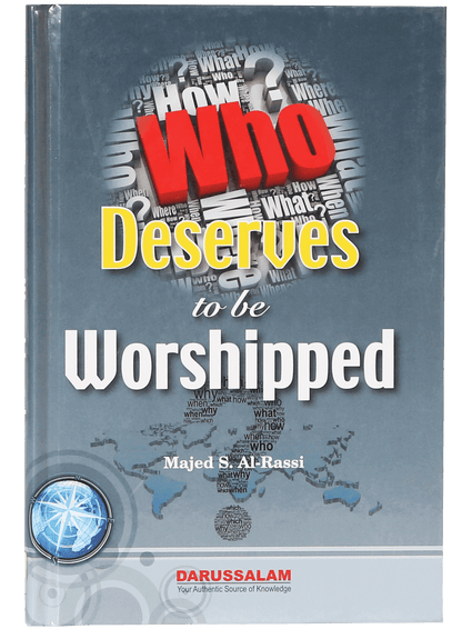 Who Deserves to be Worshipped